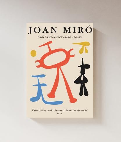 Speaking Alone | Joan Miró Exhibition